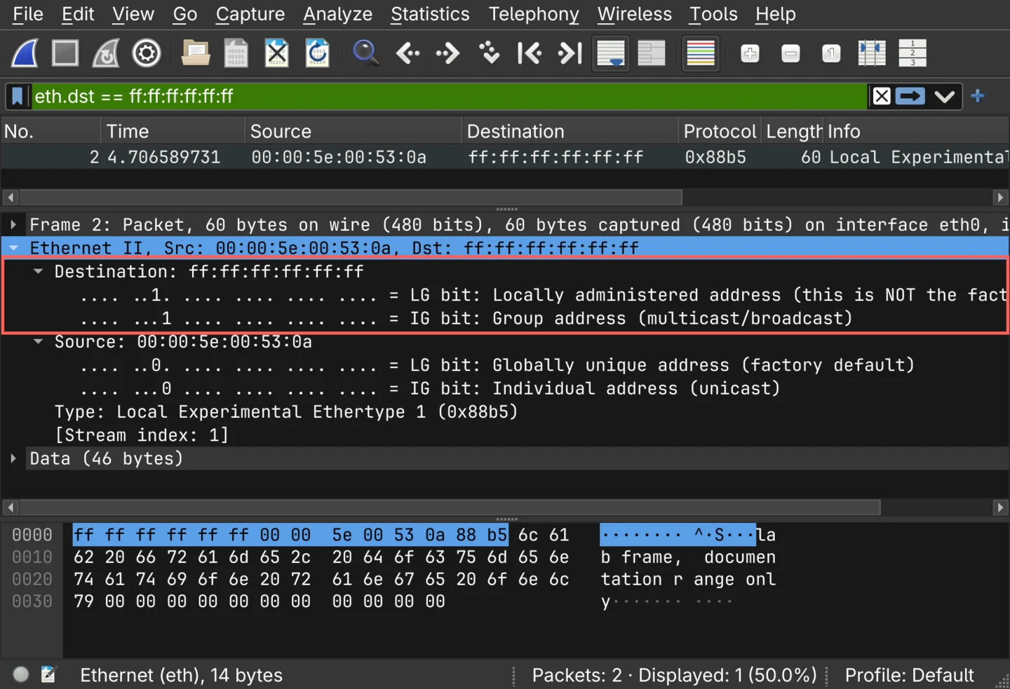 Wireshark with the display filter eth.dst == ff:ff:ff:ff:ff:ff applied, showing the second of two packets: a frame from 00:00:5e:00:53:0a to ff:ff:ff:ff:ff:ff, over a hex dump beginning ff ff ff ff ff ff. A red callout marks the destination address and the two bits under it, which decode to a locally administered address and a group address; the source below the callout is globally unique and individual
